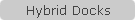 Hybrid Docks